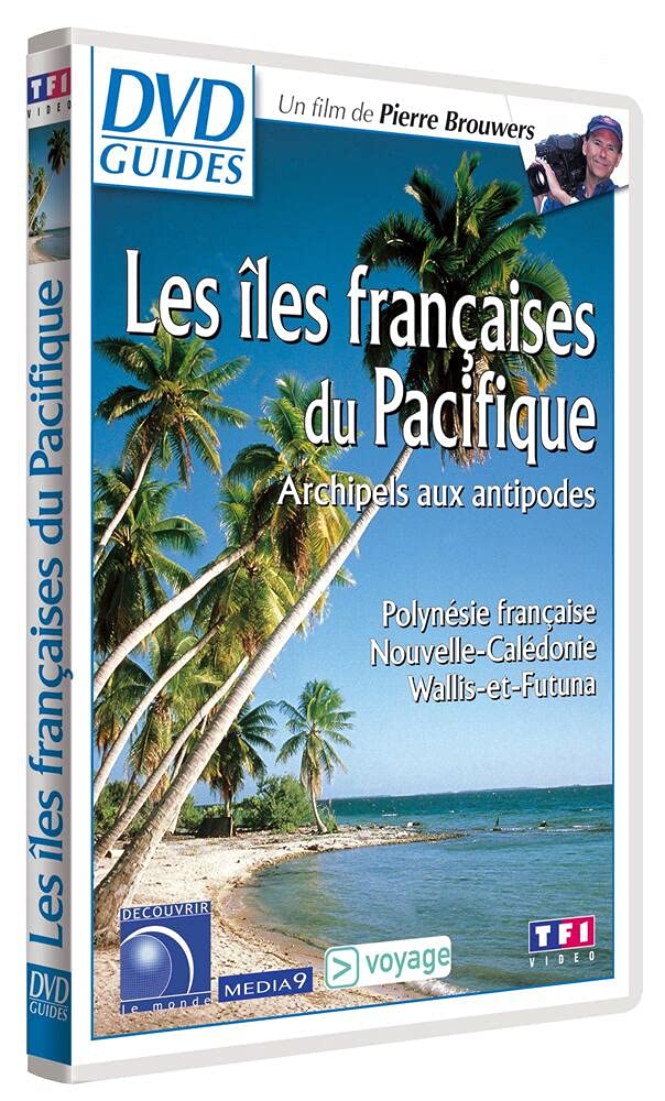 DVD Guides : Îles françaises du Pacifique - Archipels aux antipodes Films