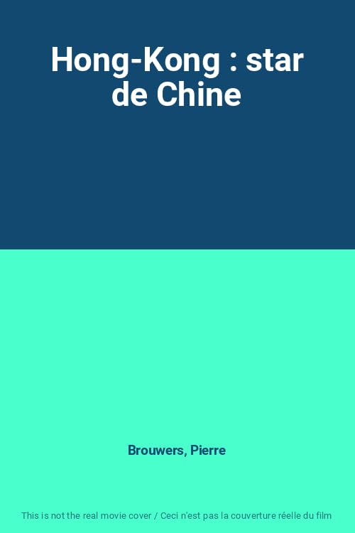 Hong-Kong : star de Chine Films