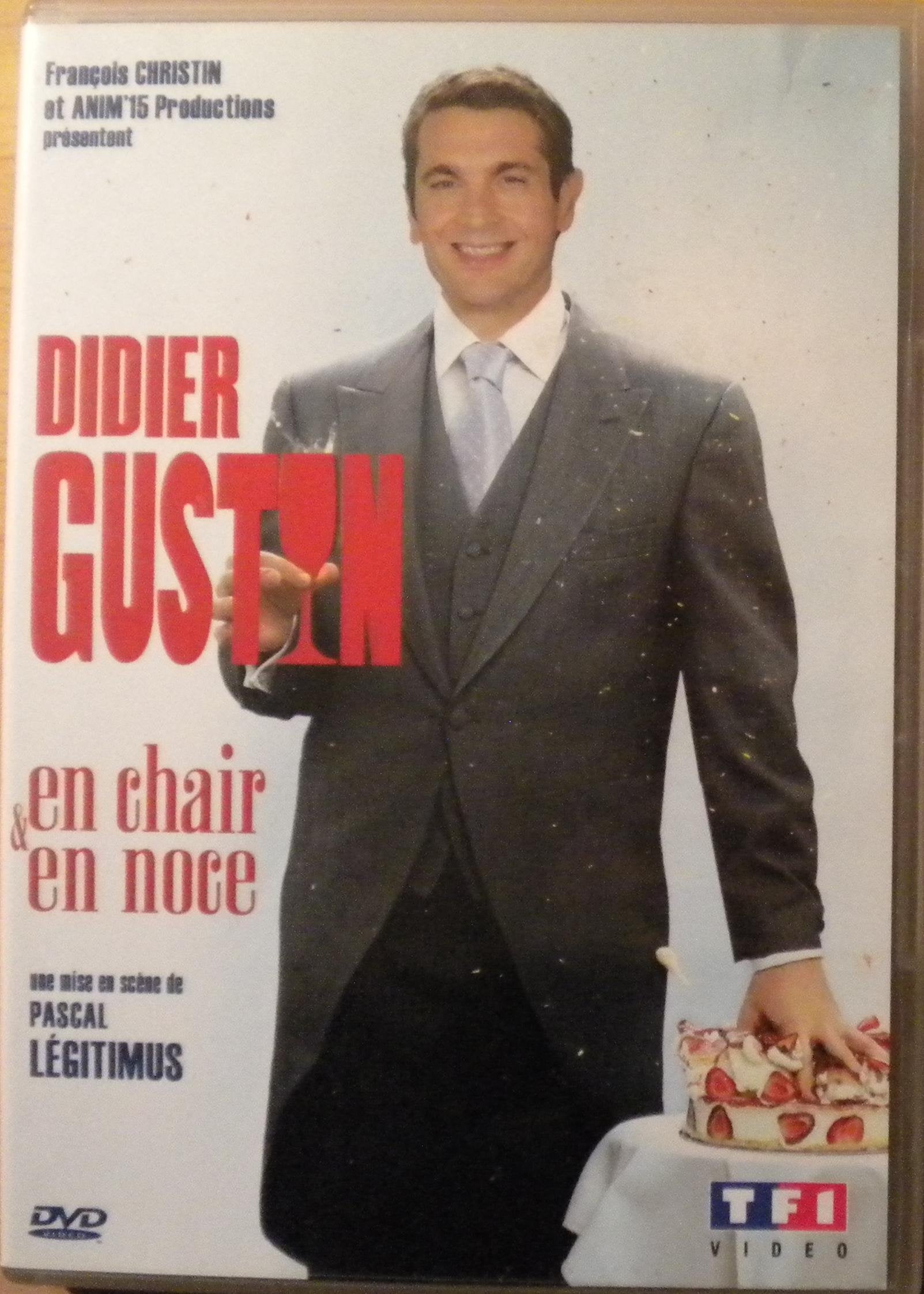Didier gustin : en chair et en noce Films