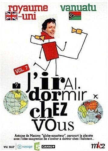 J'irai dormir chez vous, vol. 7 : royaume-uni ; vanuatu Films