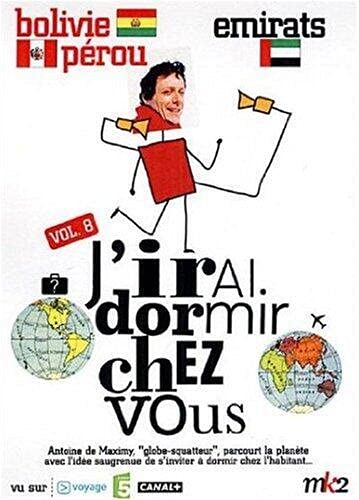 J'irai Dormir chez Vous-Volume 08-Bolivie-Pérou/Emirats dvd