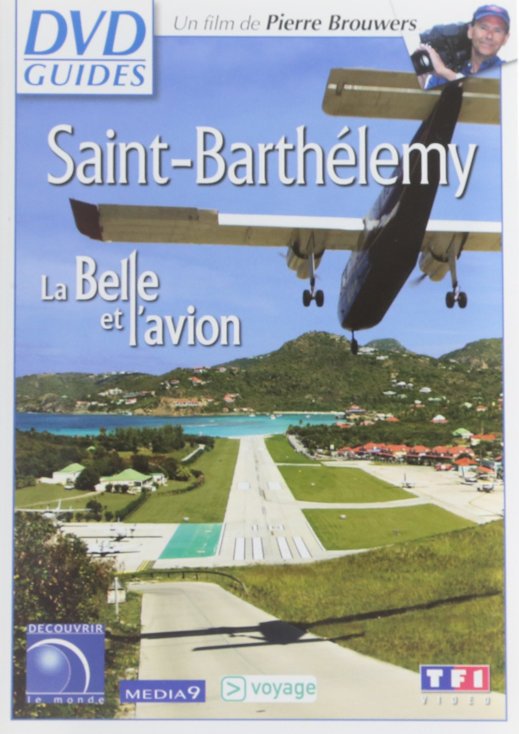 Saint-Barthélemy-La Belle et l'avion dvd