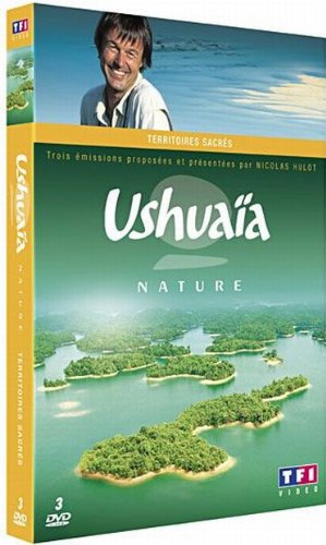Ushuaïa nature : territoires sacrés Films
