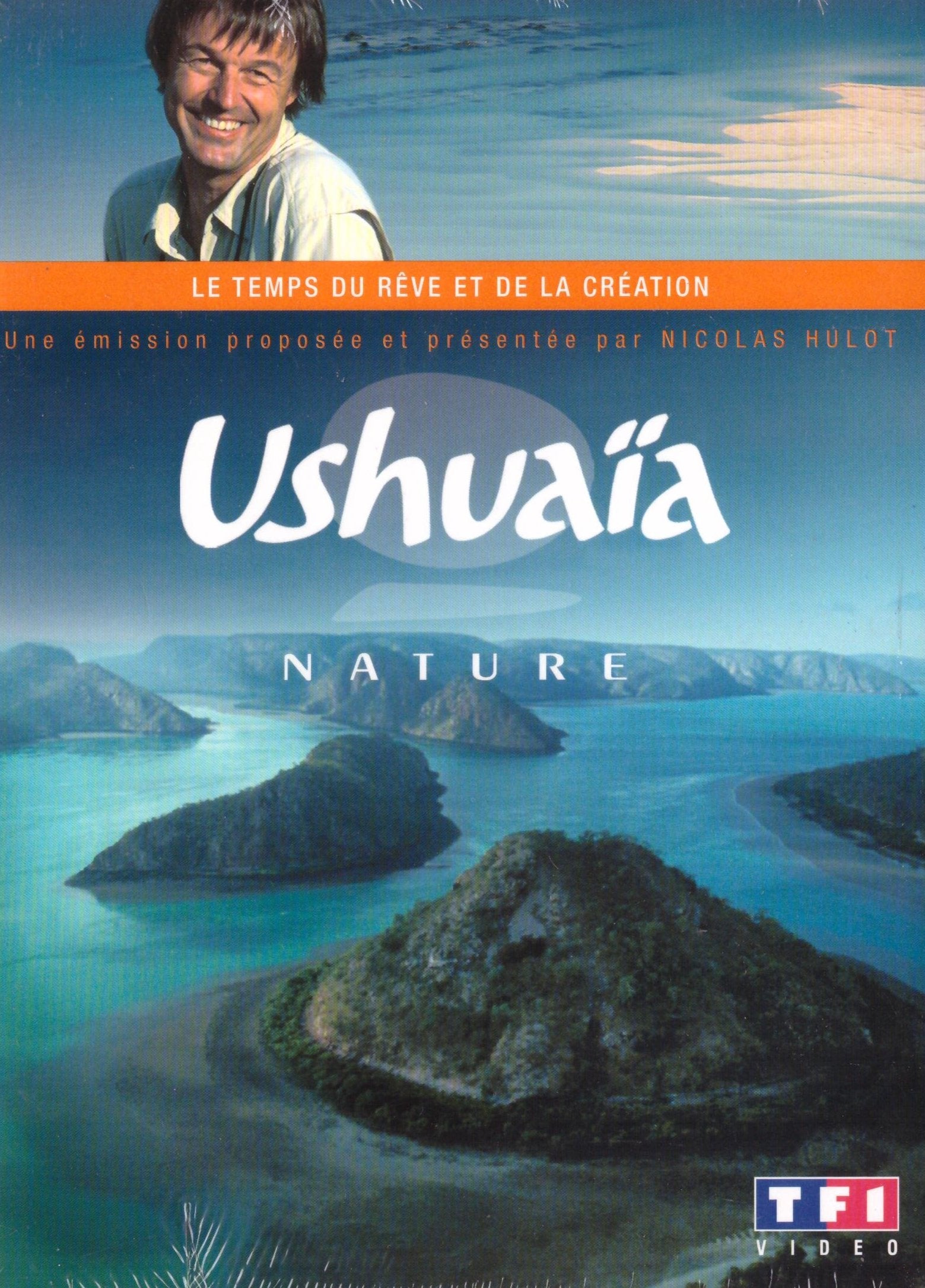 Ushuaïa nature : le temps du rêve et de la création Films