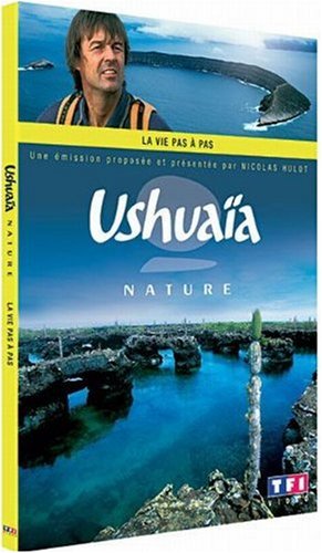 Ushuaïa : la vie pas à pas Films