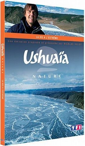 Ushuaïa : la vie à l'extrême Films