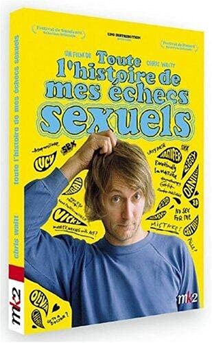 Toute l'histoire des mes échecs sexuels Films