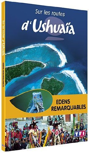 Sur les routes d'ushuaia, saison 2, vol. 4 : edens remarquables Films