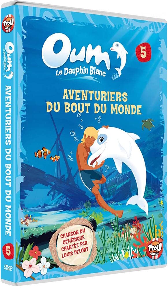 Oum, le dauphin blanc - 5 - Aventuriers du bout du monde dvd