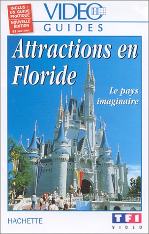 Vidéo Guides Hachette: Attractions en Floride dvd