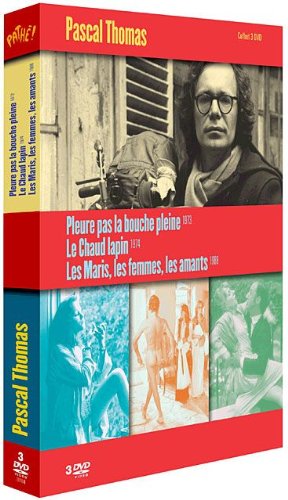 Coffret pascal thomas : pleure pas la bouche pleine ; le chaud lapin ; les maris, les femmes, les amants Films