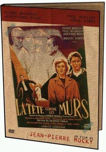 La tête contre les murs Films