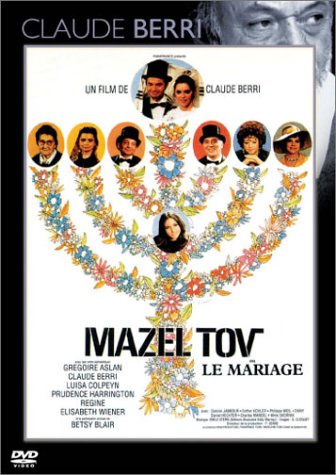 Mazel Tov ou le mariage - Claude Berri, Die Hochzeit Films
