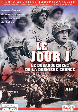 Le Jour J, le débarquement de la dernière chance Films