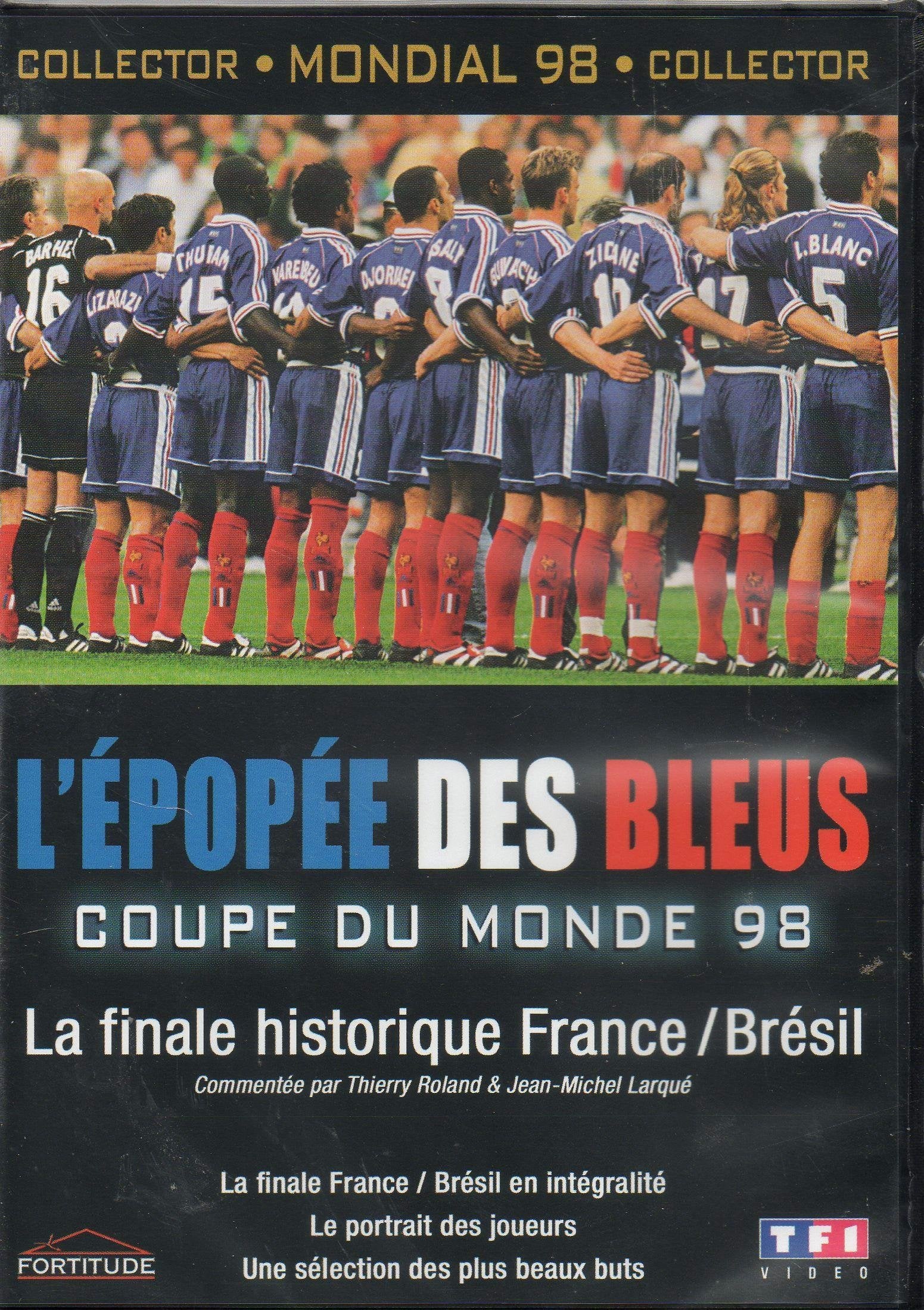 L'Épopée des Bleus - Coupe du Monde 98 : La Finale Historique France / Bresil Music
