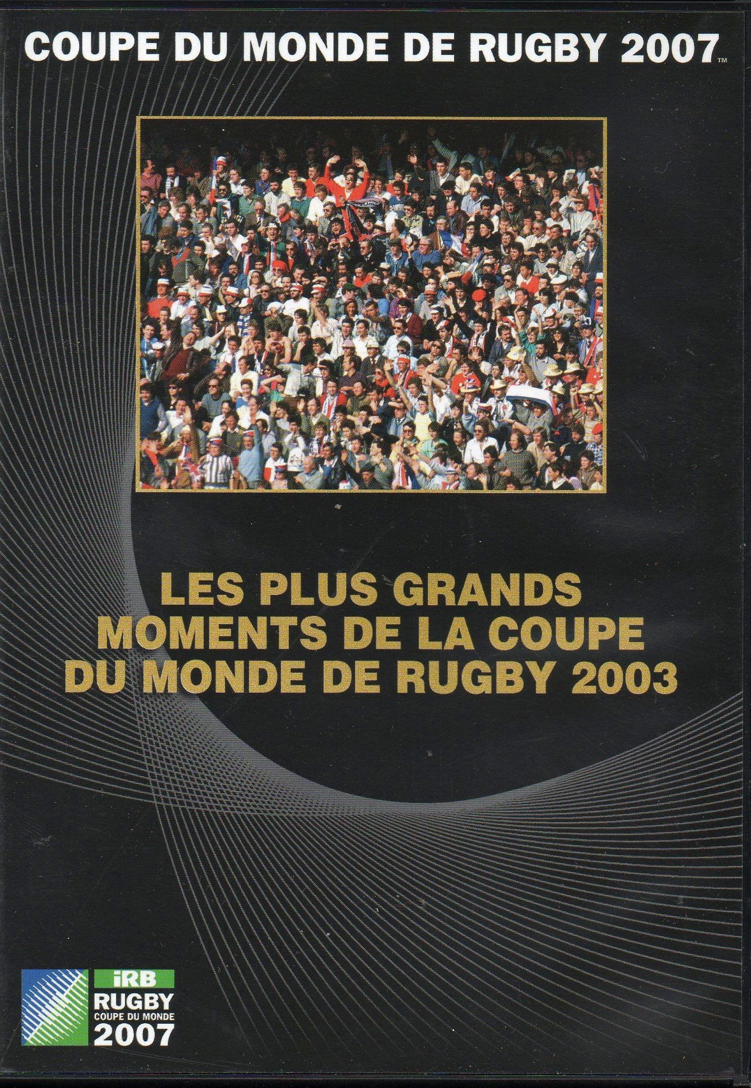 Rugby les plus grands moments de la coupe du monde 2003 - Neuf dvd