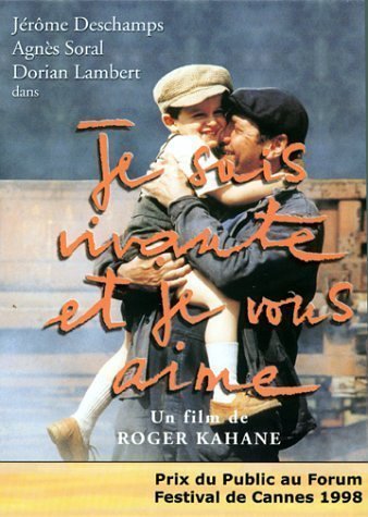 Je suis vivante et je vous aime Films