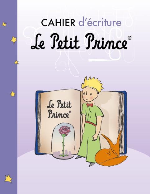 01 - CAHIER D’ÉCRITURE LE PETIT PRINCE® book