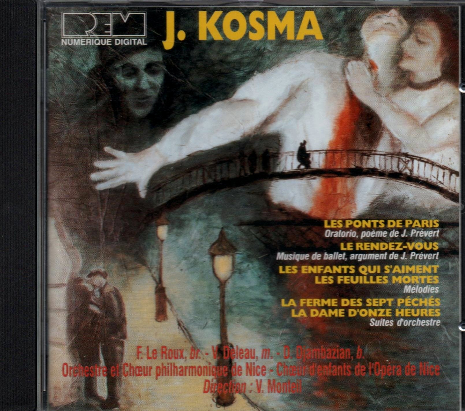 Kosma : Les ponts de Paris / Le rendez-vous / Les enfants qui s'aiment / Les feuilles mortes / La ferme des sept péchés / La dame d'onze heures cd