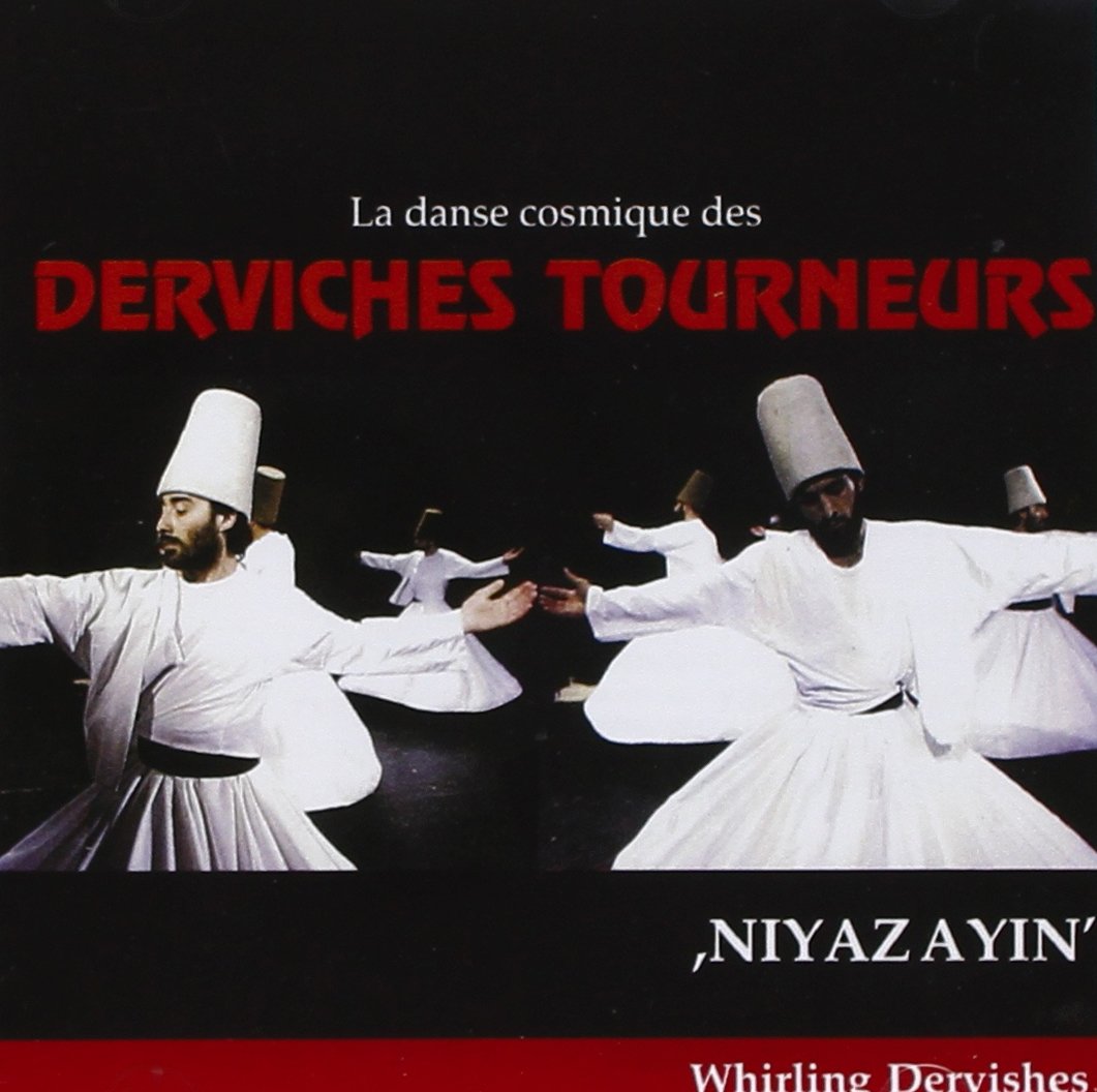 La Danse Cosmique Des Derviches Tourneurs Music
