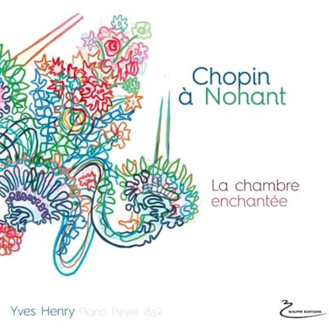 Chopin a Nohant-la Chambre Enchantée cd
