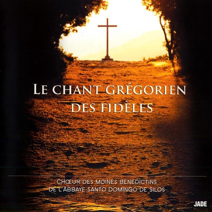 Le Chant Grégorien des Fidèles cd