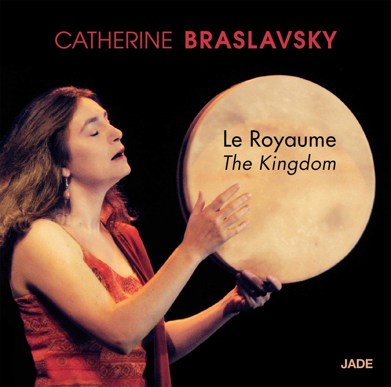 Catherine Braslavsky - Le Royaume/The Kingdom cd