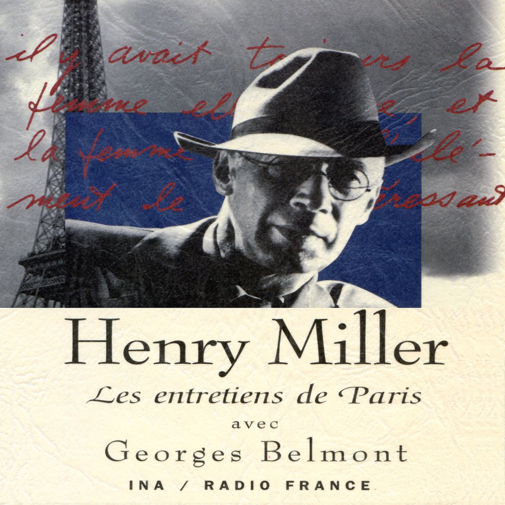 Henri Miller - Les Entretiens De Paris Pop
