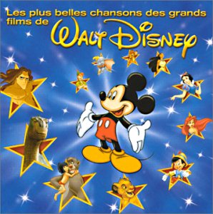 Les Plus Belles Chansons des Grands Films De Walt Disney cd