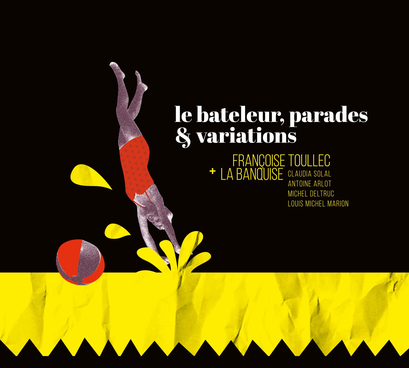 Le bateleur, Parade & Variations cd