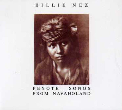Peyote Songs from Navaholand Country & Folk
