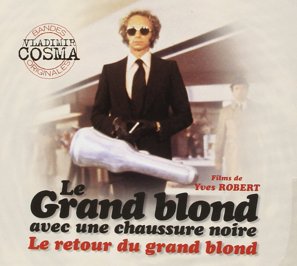 Le Grand Blond avec une Chauss Soundtracks & Musicals