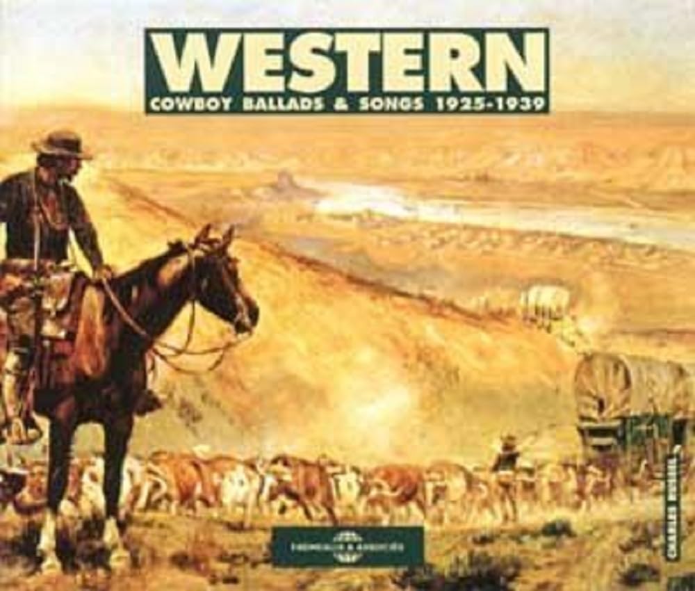 Western Cowboy Ballads et Songs 1925-1 Pop