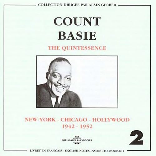 The Quintessence Vol. 2: New York-Chicago-Hollywood 1942-1952 Blues