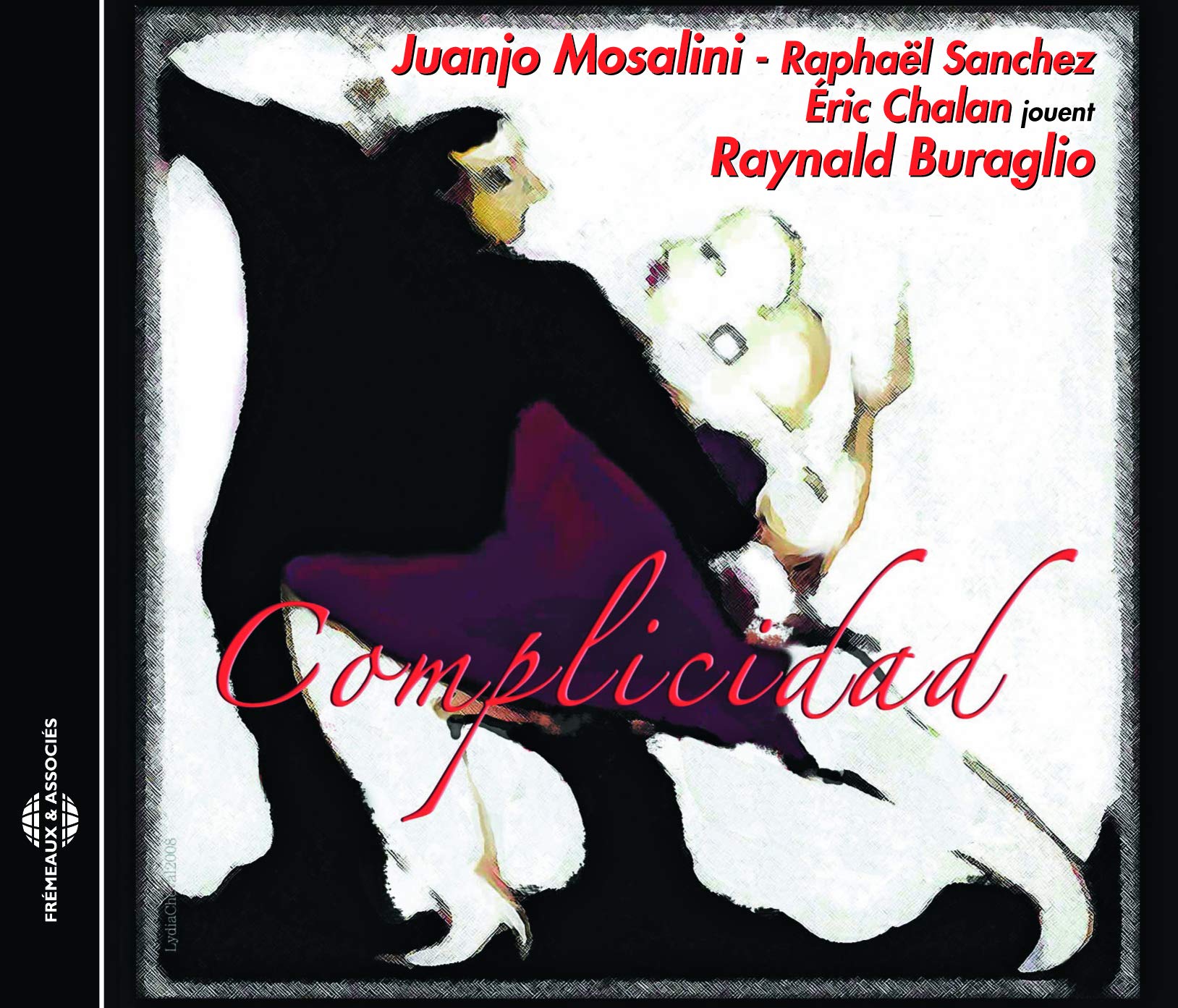 Complicidad - Avec Raphael Sanchez, Eric Chalan cd