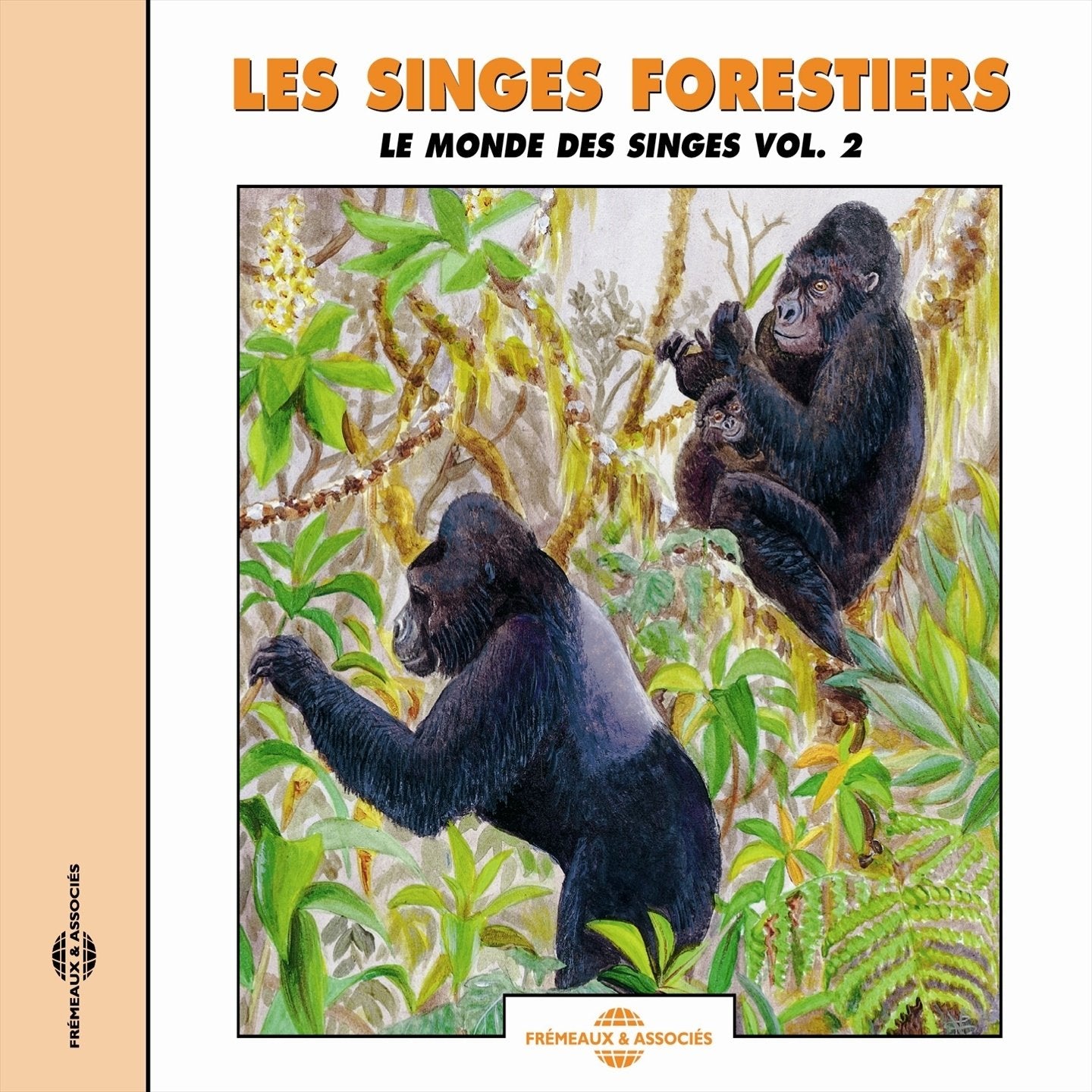 Le Monde des Singes Vol. 2 - les Singes Forestiers cd