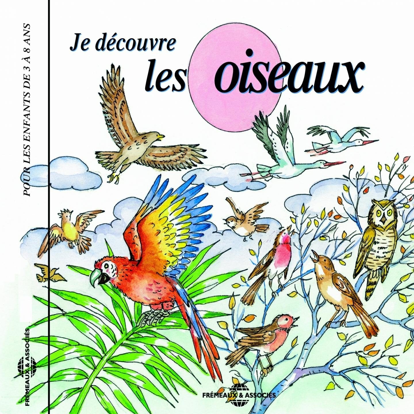 Je Découvre Les Oiseaux cd