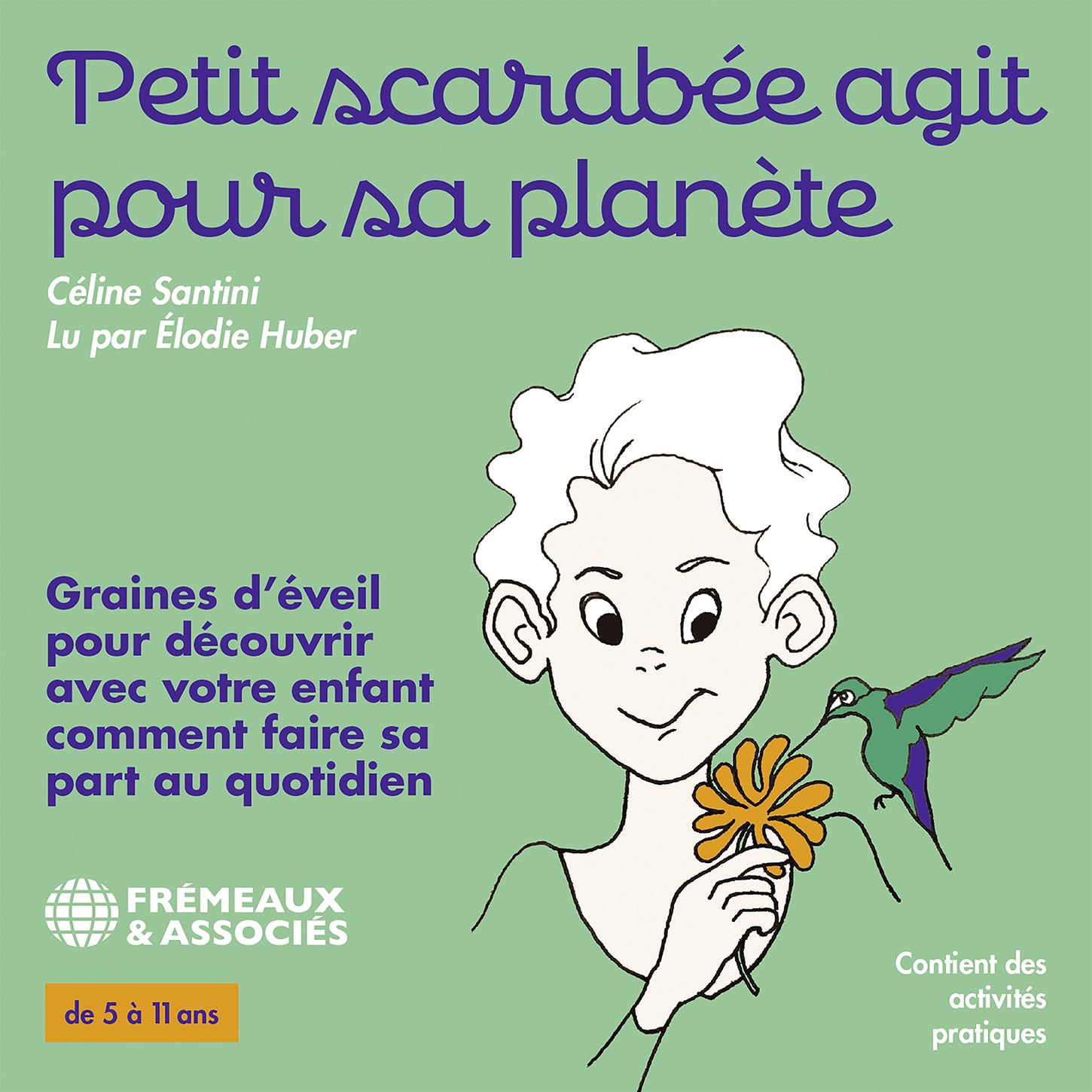 Petit Scarabee Agit pour Sa Planete-Graines d'Éveil pour Découvrir avec Votre Enfant Comment Faire Sa Part au Quotidien Music for Children