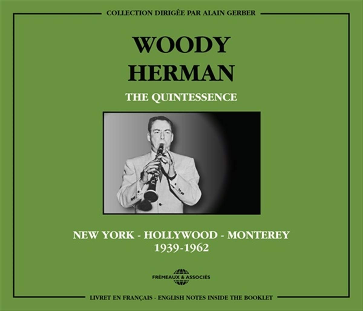 The Quintessence New York-Hollywood-Monterey 1939/1962 cd