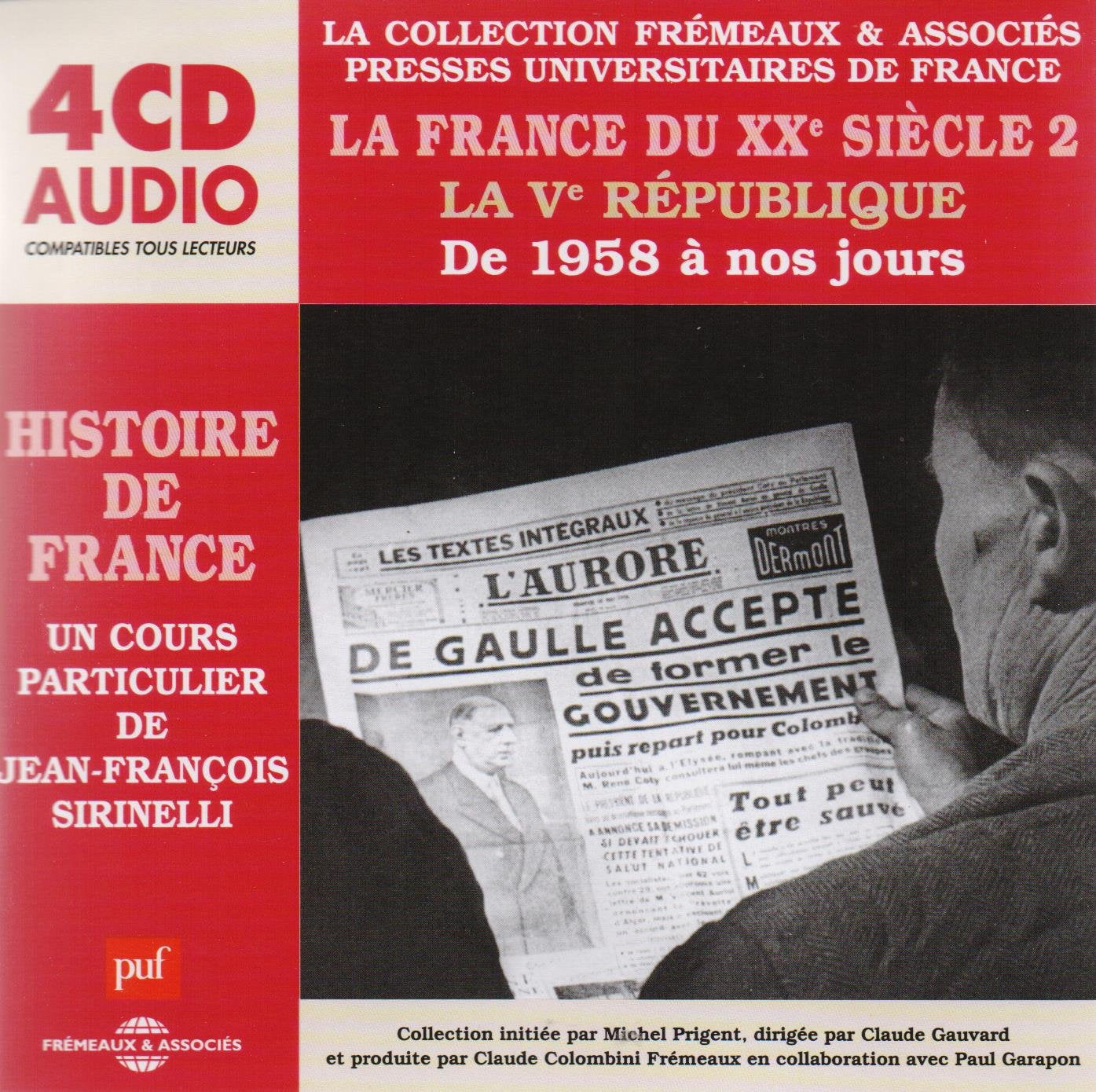 Histoire de France: La France du XXe siècle 2 ; La Ve République, de 1958 à nos jours Computer Science