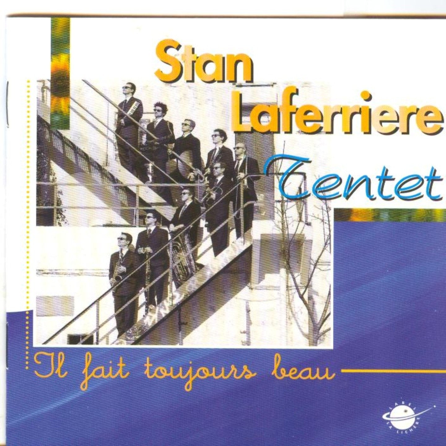 Il Fait Toujours Beau-Stan Laferriere Pop
