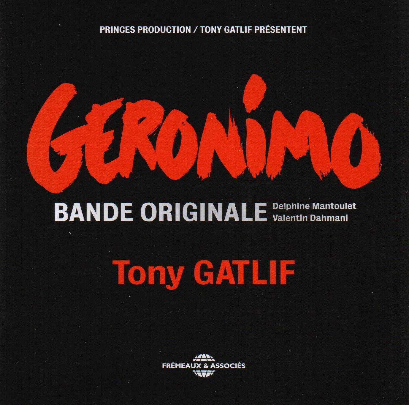 Geronimo-Bande Originale-Tony Gatlif Soundtracks & Musicals