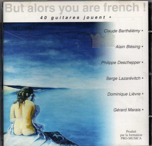But Alors You Are French Jazz