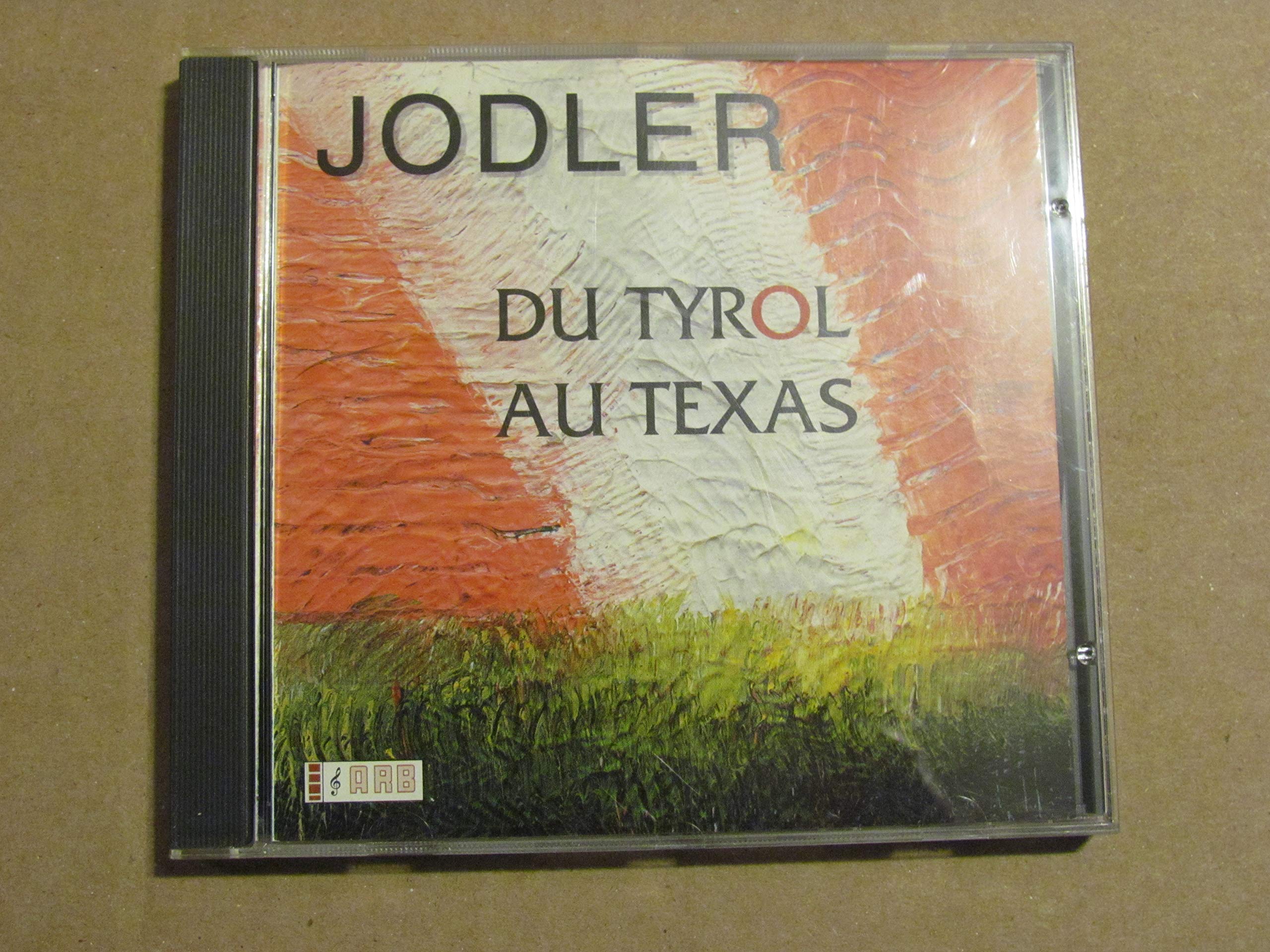 Jodler (du Tyrol au Texas) Country & Folk