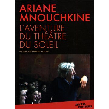 Ariane mnouchkine : l'aventure du théâtre du soleil Films