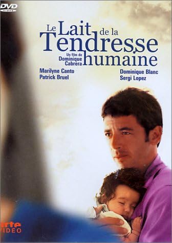 Le Lait de la tendresse humaine Films
