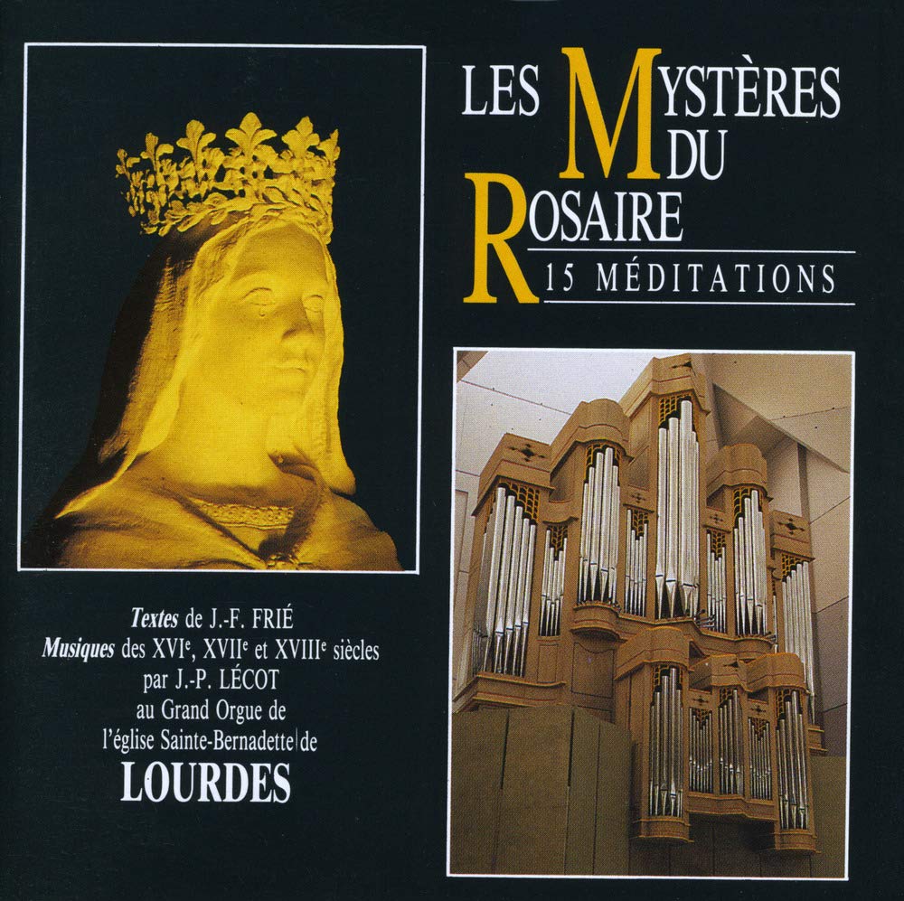 Lourdes : Les Mysteres Du Rosaire Classical