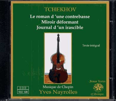 Le roman d'une contrebasse, miroir déformant, journal d'un irascible cd