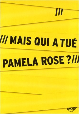 Mais qui a tué Pamela Rose ? Films