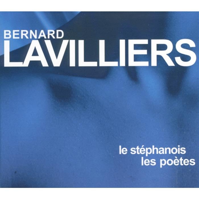Bernard Lavilliers - Les Poetes / Le Stephanois Pop